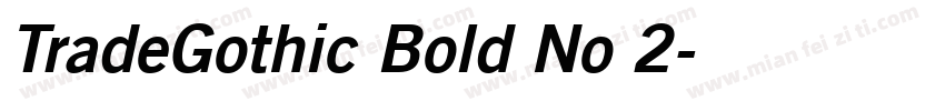 TradeGothic Bold No 2字体转换